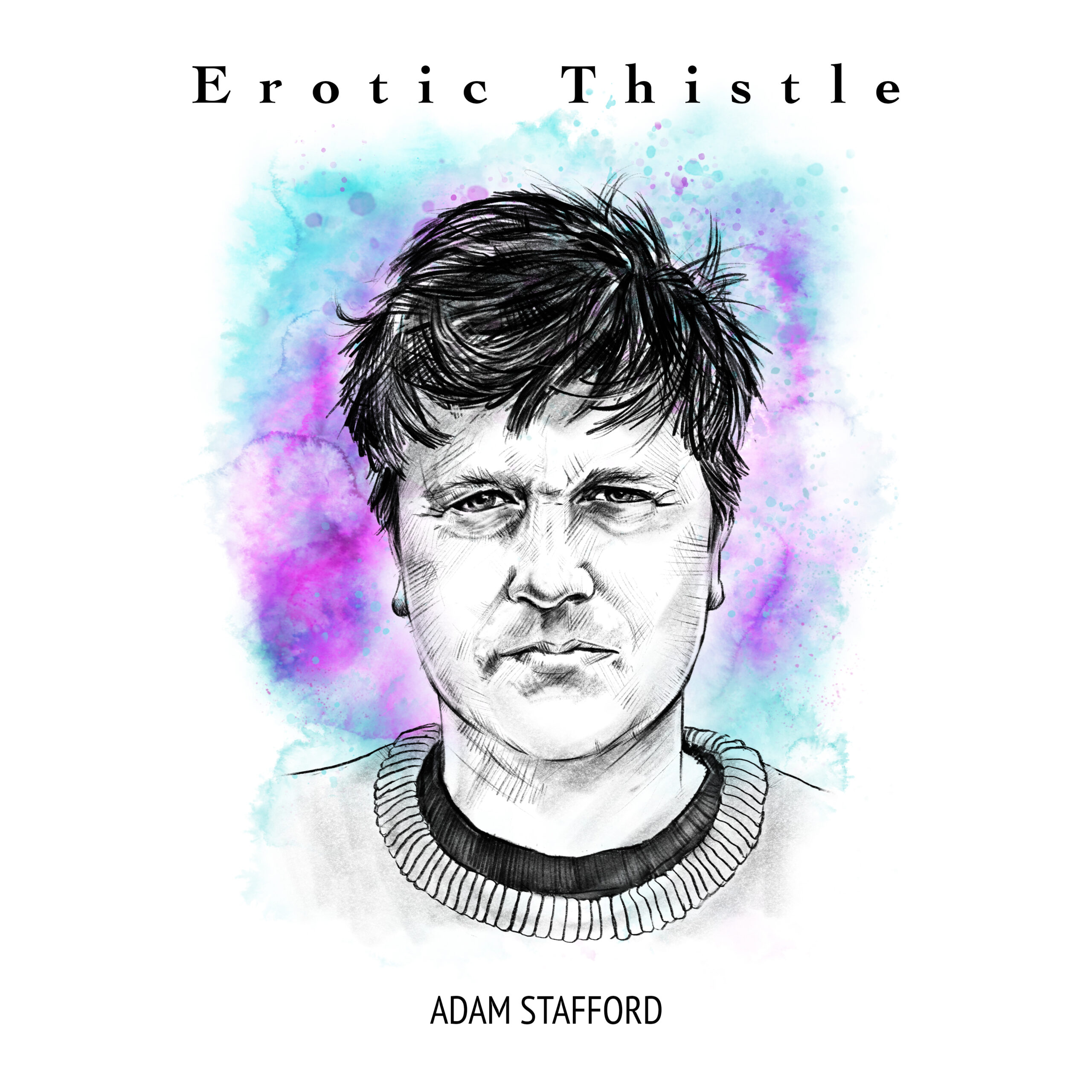 Adam Stafford _ Erotic Thistle artwork